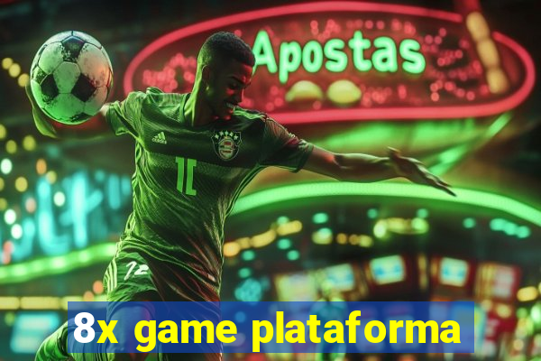 8x game plataforma